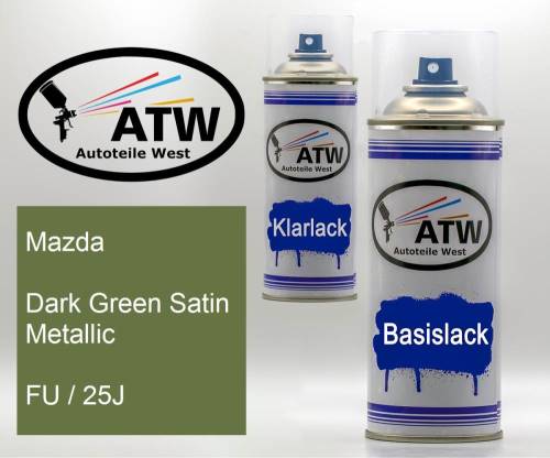 Mazda, Dark Green Satin Metallic, FU / 25J: 400ml Sprühdose + 400ml Klarlack - Set, von ATW Autoteile West.